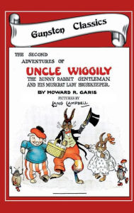 Title: THE SECOND ADVENTURES OF UNCLE WIGGILY, Author: Howard Garis