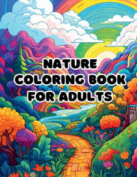 Title: Nature Landscapes Coloring Book For Adults: Detailed Full-Page Illustrations Designed For Relaxation:, Author: Taddei