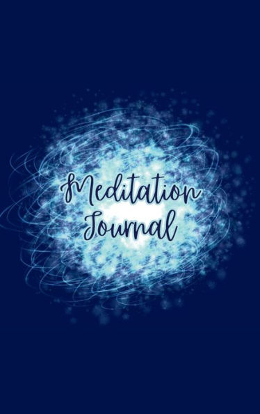Meditation Journal: Glowing Blue Orb