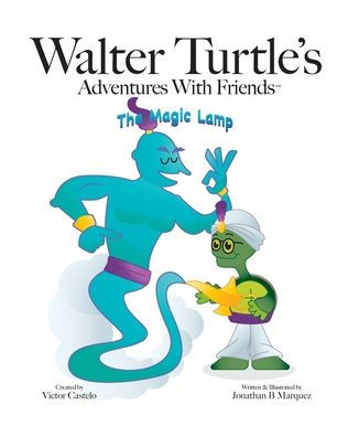 Walter Turtle's: The Magic Lamp