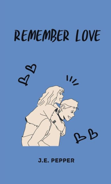 Remember Love