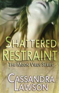 Shattered Restraint
