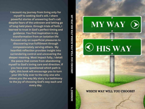 MY WAY HIS WAY: WHICH WILL YOU CHOOSE?