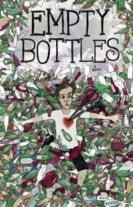 Pdf book file download Empty Bottles 9798881125271 (English literature) by Willie Alsedek 