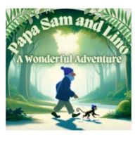 Title: Papa Sam And Lino A Wonderful Adventure, Author: Deborah Marques