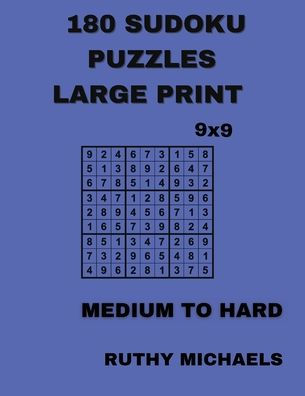 LARGE PRINT SUDOKU PUZZLES FROM MEDIUM TO HARD: WITH SOLUTIONS: