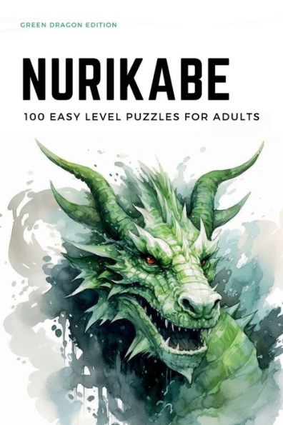 Nurikabe: 100 Easy Puzzles with Solutions