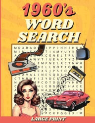 Title: 1960's WORD SEARCH PUZZLE BOOK: LARGE PRINT FOR ALL AGES.:, Author: Ruthy Michaels