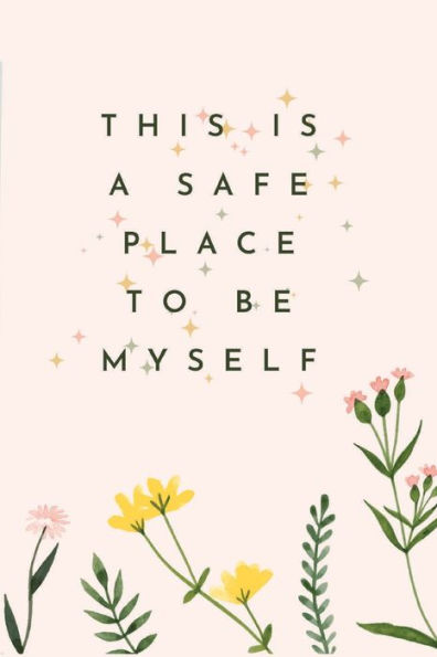 Safe Place: Journal: