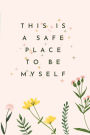 Safe Place: Journal: