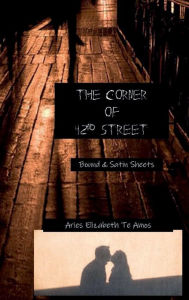 Title: The Corner of 42nd Street, Author: Aries E. Te Amos