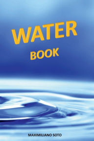 Title: Water Book, Author: Maximiliano Soto