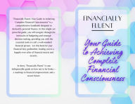 Download google books to ipad Financially Fluent: Your Guide to Achieving Complete Financial Consciousness (English Edition) DJVU by Tabitha Hayward