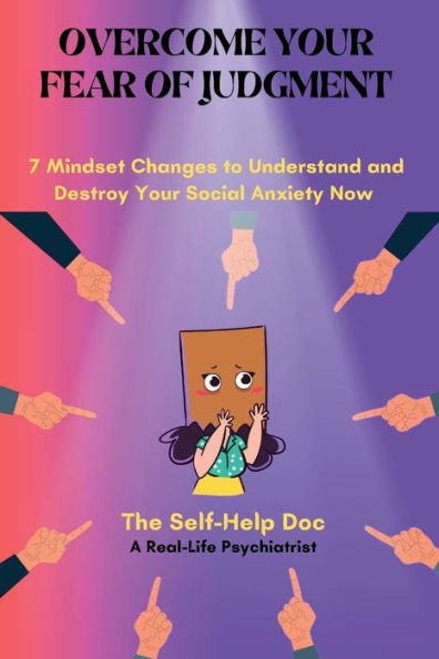 Overcome Your Fear of Judgment