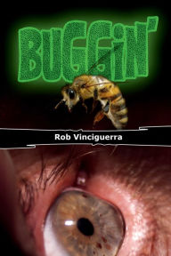 Title: Buggin', Author: Rob Vinciguerra