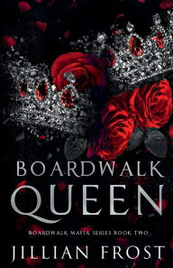 Title: Boardwalk Queen, Author: Jillian Frost