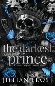 Title: The Darkest Prince, Author: Jillian Frost