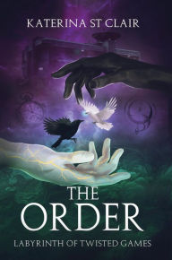 Google book download forum The Order: Labyrinth of Twisted Games 