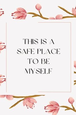 Safe Place: Journal: