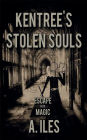 Kentree's Stolen Souls