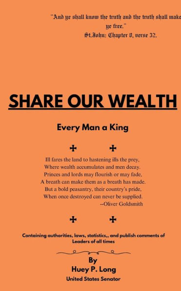 Share Our Wealth: Every Man a King: