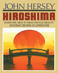 Title: Hiroshima, Author: John Hersey