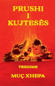 Title: Prushi i kujtesï¿½s, Author: Muï Xhepa