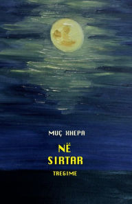 Title: Nï¿½ SIRTAR, Author: Muï Xhepa