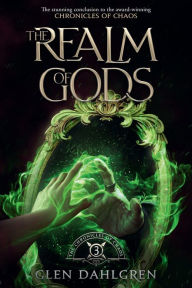 Title: The Realm of Gods, Author: Glen Dahlgren