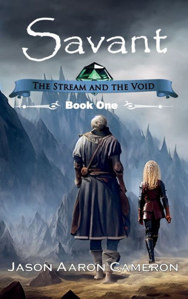 Savant: Book 1 of The Stream and the Void:
