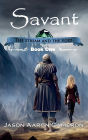 Savant: Book 1 of The Stream and the Void: