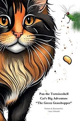 Pan The Tortoiseshell Cat's Big Adventure: Green Grasshopper