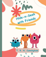 Title: Hide-n-Seek with Friends, Author: Tabitha Cunningham