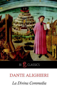 Title: La Divina Commedia: Inferno Purgatorio Paradiso, Author: Dante Alighieri