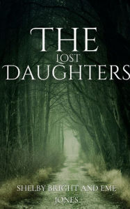 Title: The Lost Daughters, Author: Em Jones