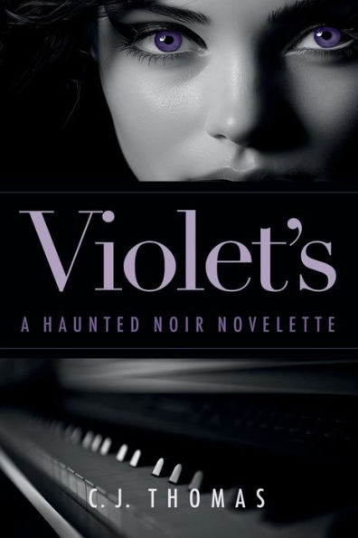 Violet's: A Haunted Noir Novelette