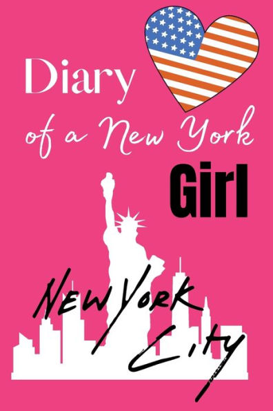 Diary of a New York Girl: New York Journal