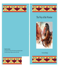 Title: The Warrior's Way, Author: Anne Sahingoz