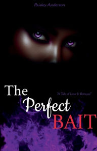 Title: The Perfect Bait, Author: Paisley Anderson