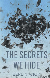 Free downloadable ebooks online The Secrets We Hide RTF (English Edition) 9798881135553