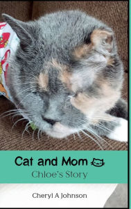 Title: Cat & Mom, Author: Cheryl Johnson