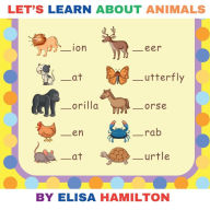 Title: Let's Learn about Animals, Author: Elisa Hamilton