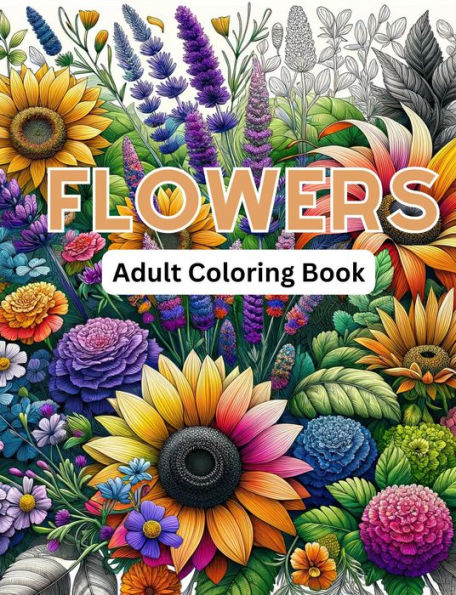 Flowers: Adult Coloring Book: