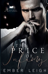 Title: The Price of Infamy: a second chance, nanny romance, Author: Ember Leigh