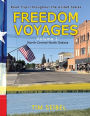 Freedom Voyages Volume 1: North-Central North Dakota:Road Trips throughout the United States