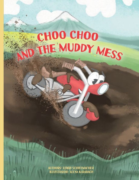 Choo and the Muddy Mess