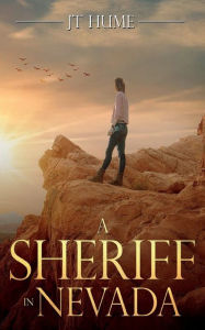 Title: A Sheriff in Nevada, Author: Jt Hume
