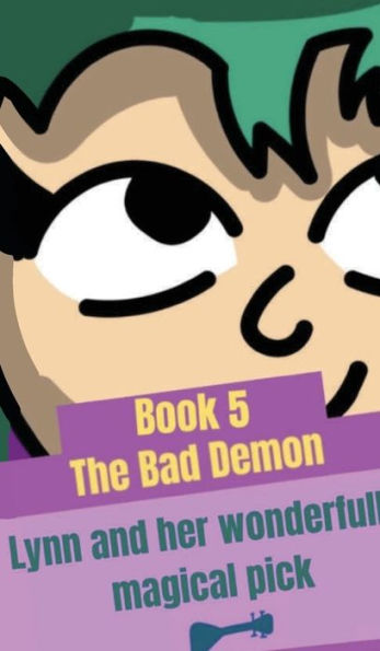 Lynn and her wonderfully magical pick: The Bad Demon