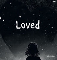 Title: Loved, Author: John Mccord