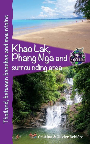 Khao Lak, Phang Nga and surrounding area: Thailand, between beaches and mountains